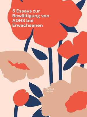 cover image of 5 Essays zur Bewältigung von ADHS bei Erwachsenen